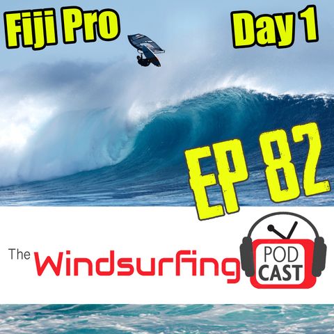 #82 - Day 1  - Fiji Pro - What happened!!!