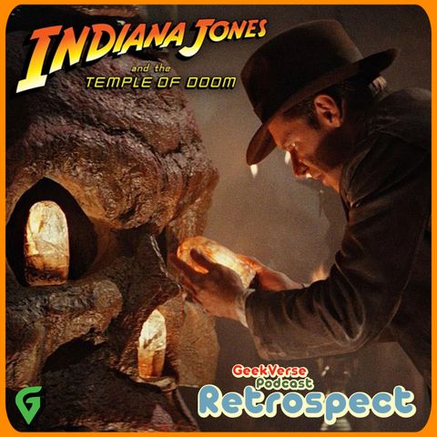 Temple Of Doom : Indiana Jones Retrospective