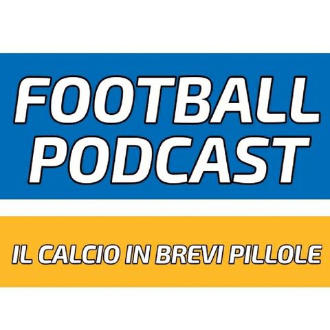 Episodio 2 - Football Podcast Speciale Calcio Femminile