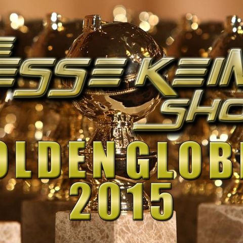 EP32: Golden Globes 2015 Wrap-Up!