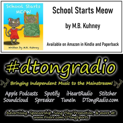 Mid-Week Indie Music Playlist - Powered by 'School Starts Meow' by M B Kuhney