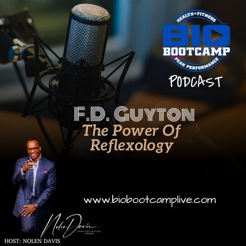 Bio Bootcamp F.D. Guyton - The Power Of Reflexology