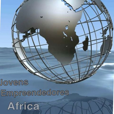 episodio 1 - Jovens Empreendedores África