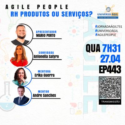 #JornadaAgil731 E443 #AgilePeople #RH produtos ou serviços