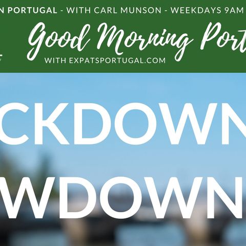 Portuguese Lockdown Update: 14th January 2021 on Good Morning Portugal!