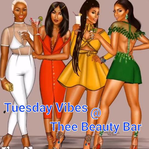 11/30/21 Tuesday Vibes @ Thee Beauty Bar