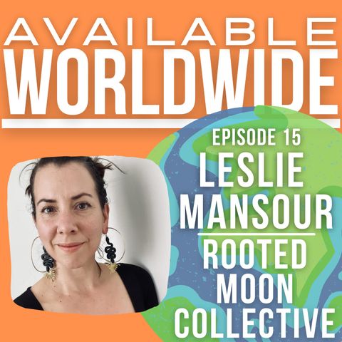 Leslie Mansour | Rooted Moon Collective