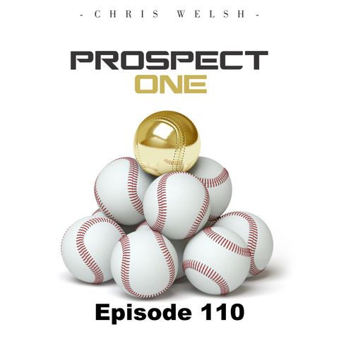 Episode 110 - Prospect Mailbag