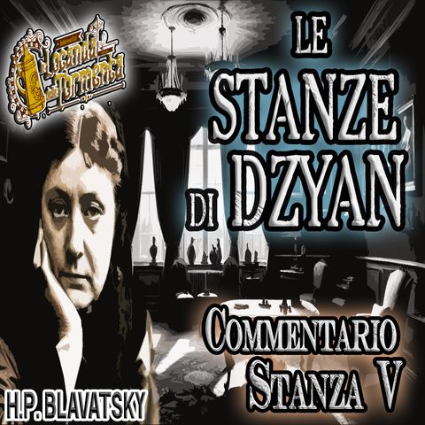 H.P. Blavatsky - Audiolibro - Le Stanze di Dzyan - Commentario Stanza V