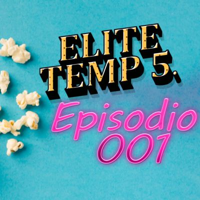 001- Elite Temp. 5; Adultos fingiendo ser Adolescentes😒😂