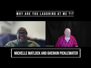 Why Are You Laughing At Me with Michelle Matlock