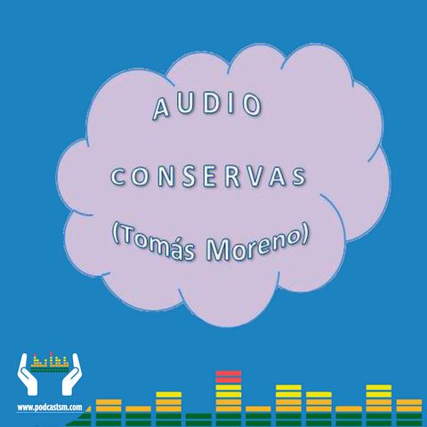 17 - Audioconservas - Sonidos escondidos en lo cotidiano