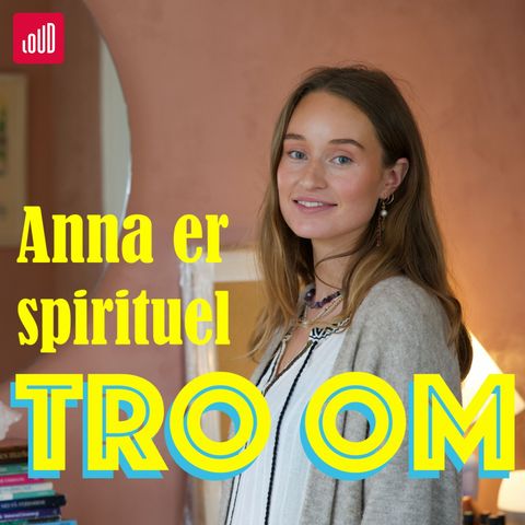 Anna er spirituel