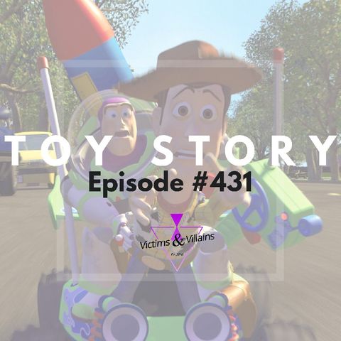Toy Story (1995) | Victims and Villains #431