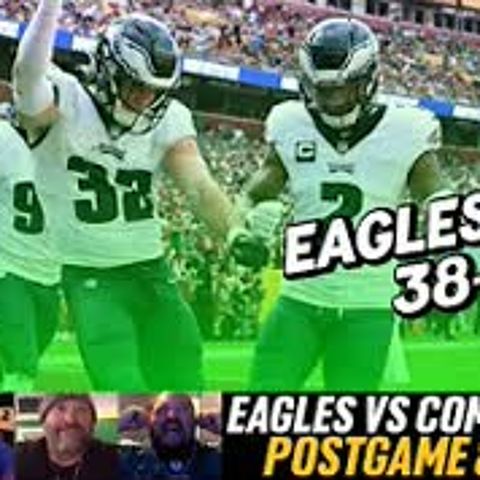 Philadelphia Eagles vs Washington Commanders Post Game | Agree 2 Disagree