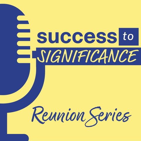 Success to Significance Reunion Conservation with Cheryl Patrick Inman- A Personal Journey of Faith