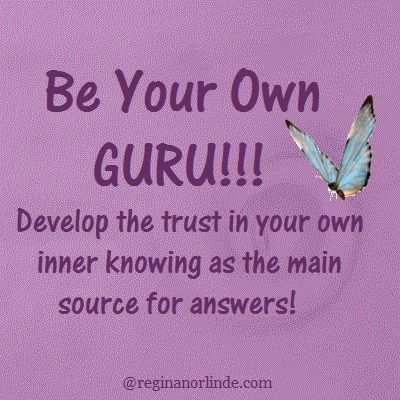 be your own guru...