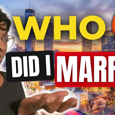 Ep. 112: Who 🤬 Did I Marry?! - The REAL ESTATE Edition