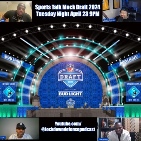 Sports Talk NFL Mock Draft, NBA Playoff Coverage Ep. 146