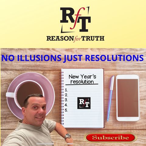 New Year Resolutions-Not Illusions! - 12:29:21, 7.31 PM
