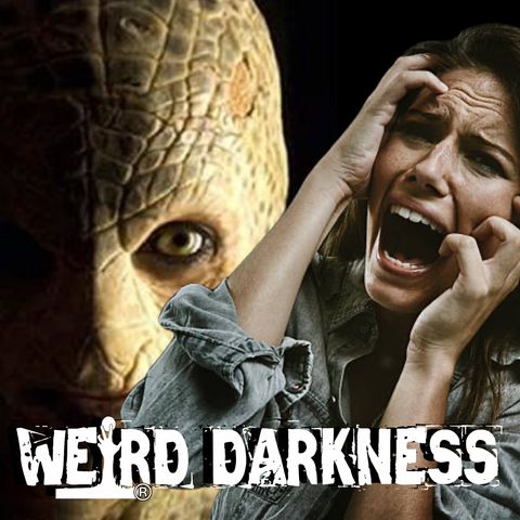 “THE ALIEN AND GHOSTLY ENCOUNTERS OF JULIE” and More Creepy True Stories! #WeirdDarkness