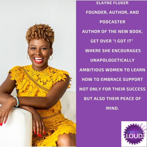 Embracing the Power of Support is Sexy with Elayne Fluker