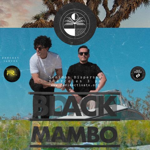 sonidos Dispersos BlackMambo podcast CD