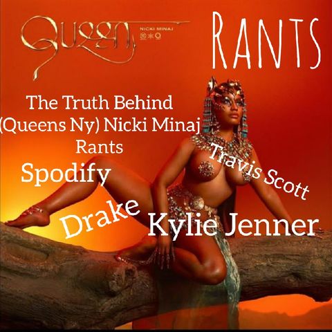 THE TRUTH BEHIND #nickiminaj Twitter Rants #drake #travisscott #kyliejenner #spotify #astroworld #albumQueen