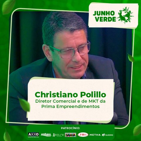 Junho Verde: Christiano Polillo