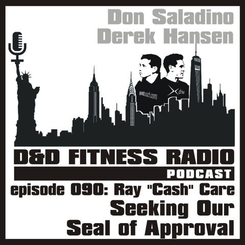 Episode 090 - Ray 'Cash' Care:  Seeking Our Seal of Approval