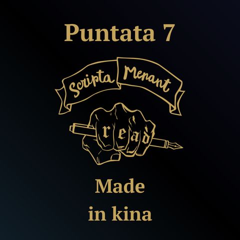 Puntata 7 - Made in kina