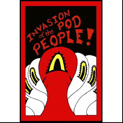Invasion of the Pod People_S02E04