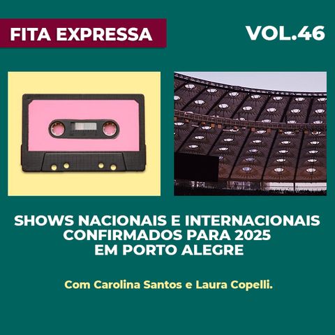 #46 Shows nacionais e internacionais confirmados para 2025 em Porto Alegre