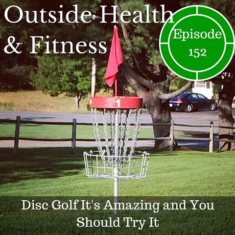 Disc Golf It’s Amazing and You Should Try It
