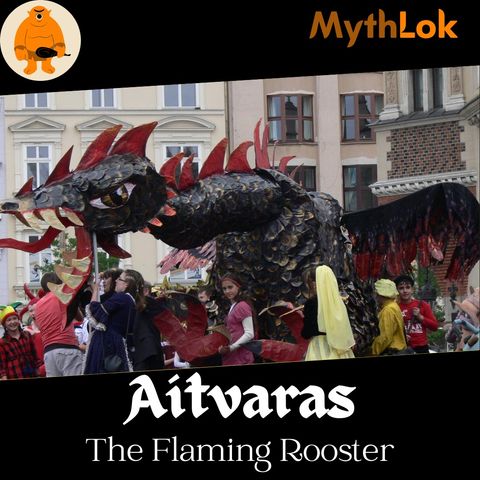 Aitvaras : The Flaming Rooster
