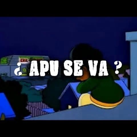 ¿Apu se va？