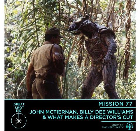 John McTiernan, Billy Dee Williams & What Makes a Director's Cut