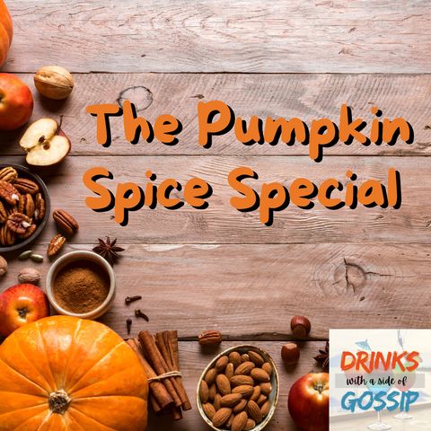 The Pumpkin Spice Special!