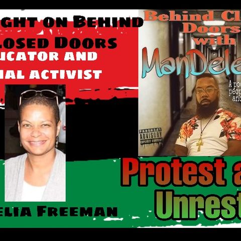 Behind Closed Doors with ManDeleon: PROTEST AND UNREST