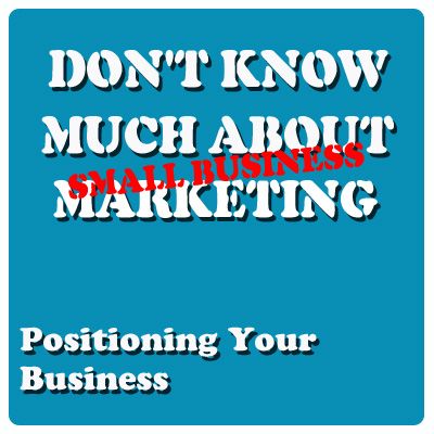 Positioning Your Business to be Found