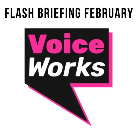 Flash Briefing February - Episode 25