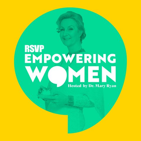 Empowering Women with Dr. Mary Ryan, Vicky O'Dwyer