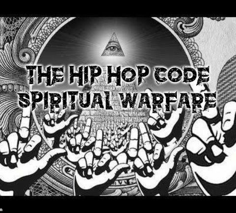 The Hip Hop Code: Spiritual Warfare!