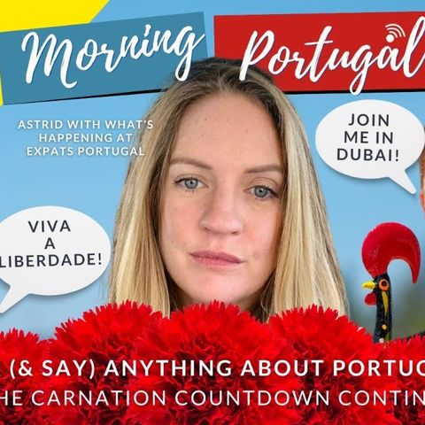 ASK (and SAY) ANYTHING about Portugal, with Astrid, Bobby & Doc on Good Morning Portugal!