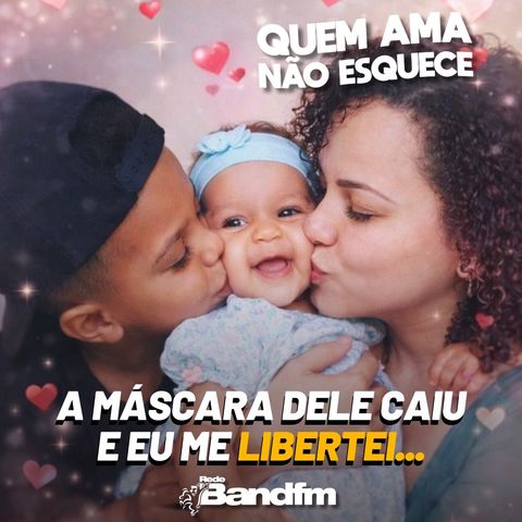 A MÁSCARA DELE CAIU E EU ME LIBERTEI - HISTÓRIA DA AMANDA | QUEM AMA NÃO ESQUECE 18/02/26