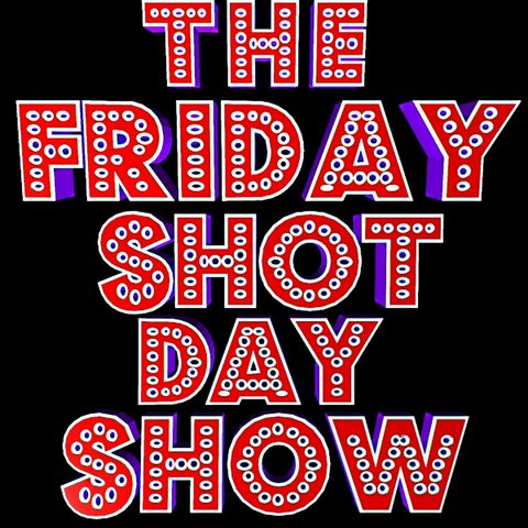 SURFER JOE is back - Friday Shot Day Show - May 21st 2021