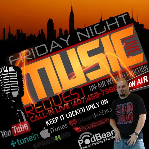 Friday Night Music Request " R&B Hitz Mixed By Dj Friktion" 11/10/17