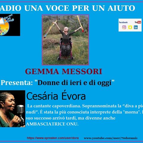 RUBRICA DONNE DI IERI E DI OGGI:  Cesária Évora  prima donna africana che con la sua musica ha rivoluzionato il mondo