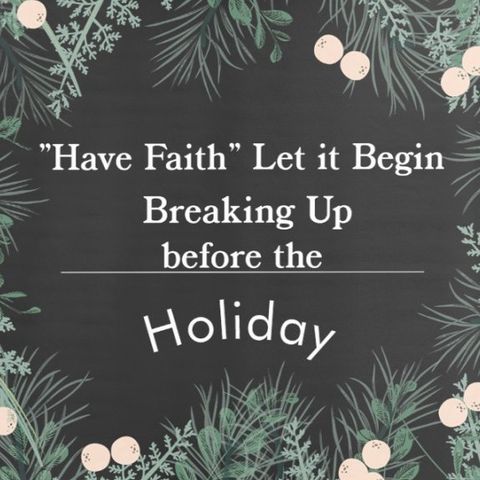 Break up during the Holidays Ep 138