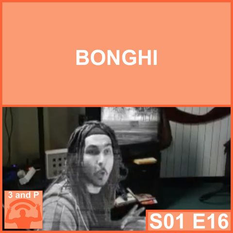 S01E16 - Bonghi